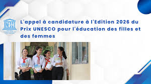 Appel à candidature pour Edition 2026 du Prix UNESCO pour l’Education des filles et des femmes Appel à candidature pour Edition 2026 du Prix UNESCO pour l’Education des filles et des femmes