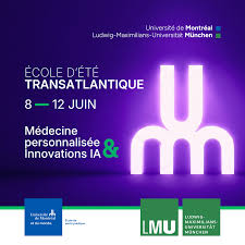 Ecole d’été transatlantique en médecine personnalisée et innovation en AI (Montréal 2026)